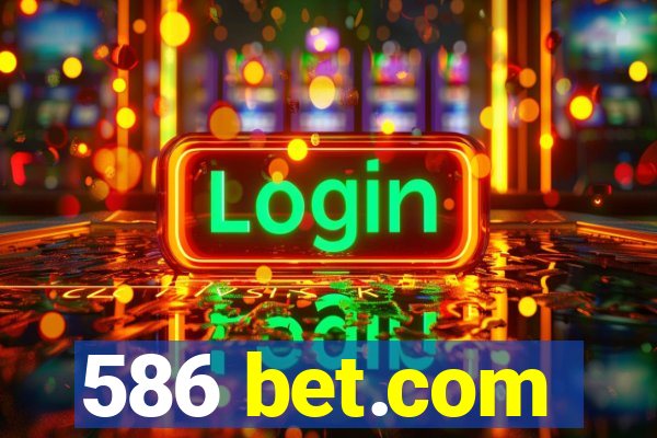 586 bet.com